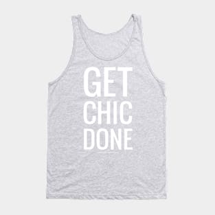 Get Chic Done Tank Top